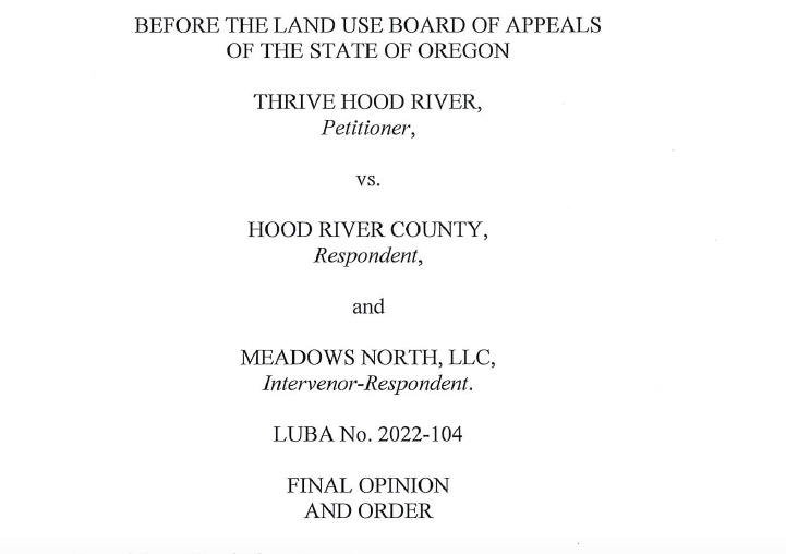 Thrive Hood River clinched a victory on July 14th at the state’s land use court, blocking approval of an application for a Bed and Breakfast near Cooper Spur on forest lands owned and operated by Meadows North LLC. 